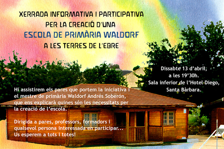 Xerrada informativa per la creaci� d'una escola de prim�ria Waldorf a les Terres de l'Ebre